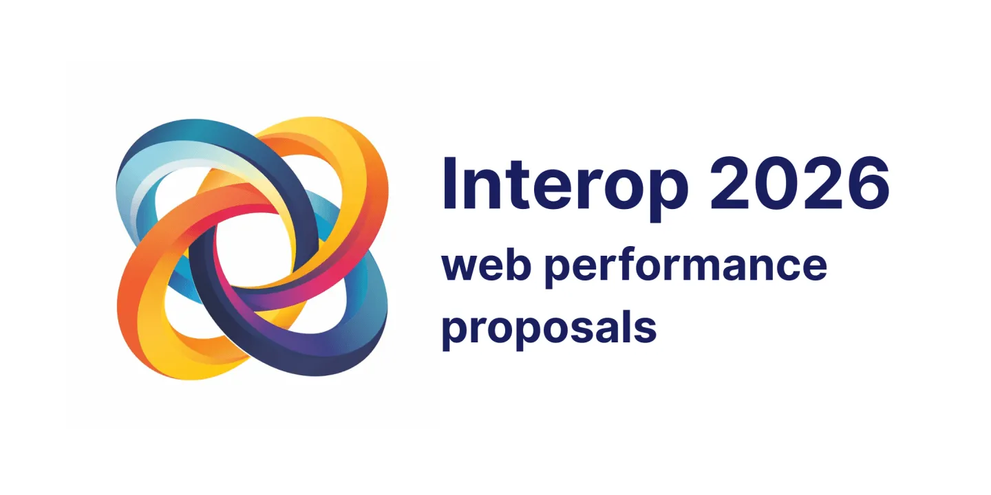 Interop 2026: Key APIs for sitespeed & RUM